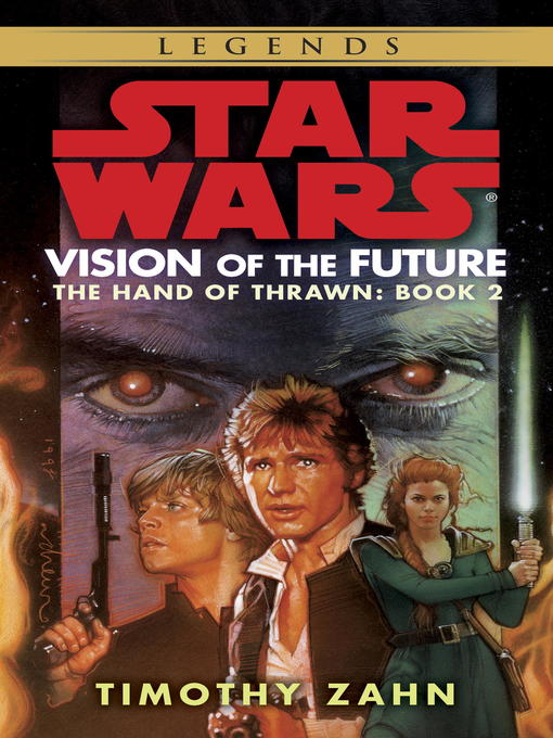 Title details for Vision of the Future by Timothy Zahn - Wait list